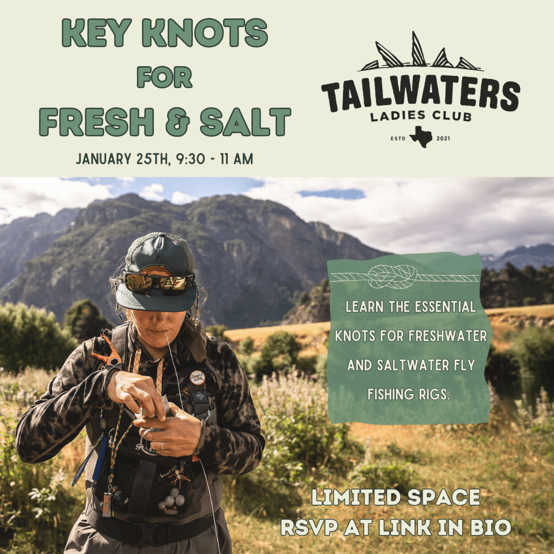 Tailwaters Education Tailwaters Ladies Club: Key Knots for Fresh and Salt